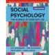 Social Psychology Digital Update: The Science of Everyday Life: Prejudice and Discrimination Chapters