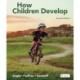 How Children Develop