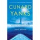 Cunard Yanks: Liverpool, New York City, Hamburg and the Beatles