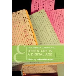 The Cambridge Companion to Literature in a Digital Age