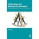Technology and Engineering Strategies: Step-by-Step from Theory into Practice