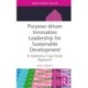 Purpose-driven Innovation Leadership for Sustainable Development: A Qualitative Case Study Approach