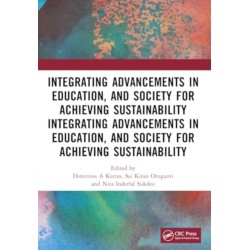 Integrating Advancements in Education, and Society for Achieving Sustainability: Research and Evidence-Based Strategies from the Developing world