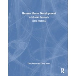 Human Motor Development: A Lifespan Approach