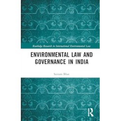 Environmental Law and Governance in India