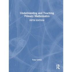 Understanding and Teaching Primary Mathematics