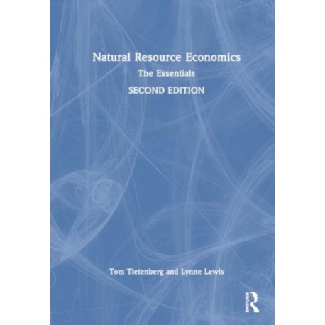 Natural Resource Economics: The Essentials