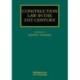 Construction Law in the 21st Century