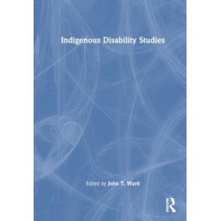 Indigenous Disability Studies