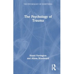 The Psychology of Trauma