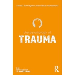 The Psychology of Trauma