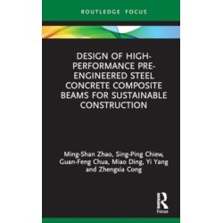 Design of High-performance Pre-engineered Steel Concrete Composite Beams for Sustainable Construction