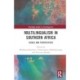Multilingualism in Southern Africa: Issues and Perspectives