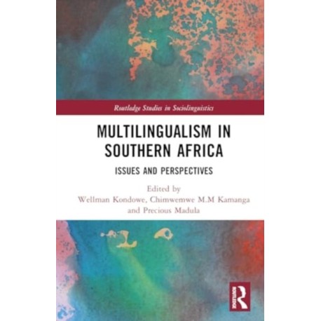 Multilingualism in Southern Africa: Issues and Perspectives