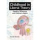 Childhood in Liberal Theory: Equality, Difference, and Children's Rights
