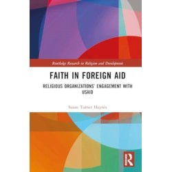 Faith in Foreign Aid: Religious Organizations’ Engagement with USAID