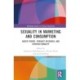 Sexuality in Marketing and Consumption: Queer Theory, Feminist Research, and Intersectionality