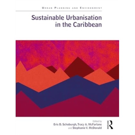 Sustainable Urbanisation in the Caribbean