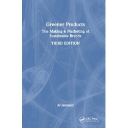 Greener Products: The Making and Marketing of Sustainable Brands