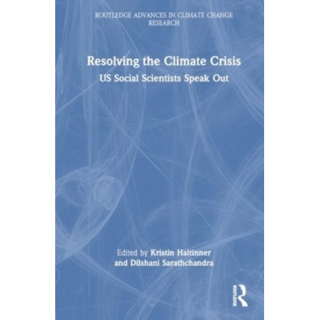 Resolving the Climate Crisis: US Social Scientists Speak Out
