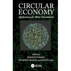 Circular Economy: Applications for Water Remediation