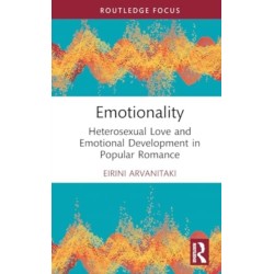 Emotionality: Heterosexual Love and Emotional Development in Popular Romance