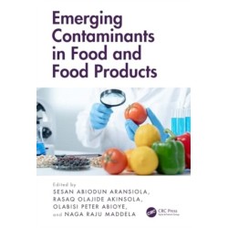 Emerging Contaminants in Food and Food Products