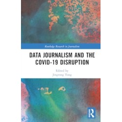 Data Journalism and the COVID-19 Disruption