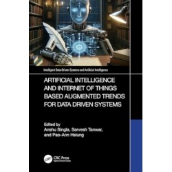 Artificial Intelligence and Internet of Things based Augmented Trends for Data Driven Systems