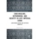Sino-Muslims, Networking, and Identity in Late Imperial China: Longstanding Natives and Dispersed Minorities