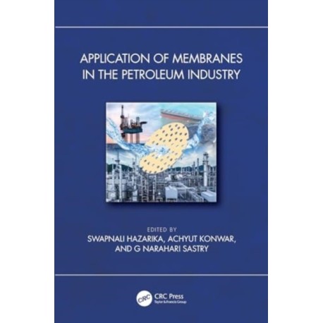 Application of Membranes in the Petroleum Industry