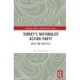 Turkey's Nationalist Action Party: Ideas and Practices