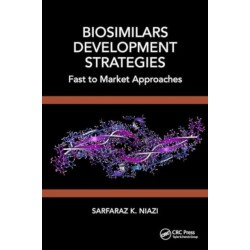 Biosimilars Development Strategies: Fast to Market Approaches