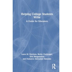 Helping College Students Write: A Guide for Educators