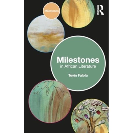 Milestones in African Literature