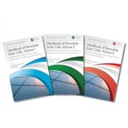 Handbook of Perovskite Solar Cells, Three-Volume Set: Towards Stability, Large Area, and Commercialization