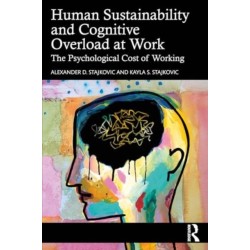 Human Sustainability and Cognitive Overload at Work: The Psychological Cost of Working