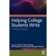 Helping College Students Write: A Guide for Educators