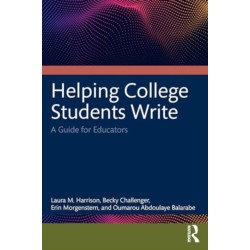 Helping College Students Write: A Guide for Educators