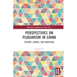 Perspectives on Plagiarism in China: History, Genres, and Education