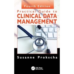 Practical Guide to Clinical Data Management