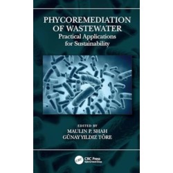 Phycoremediation of Wastewater: Practical Applications for Sustainability