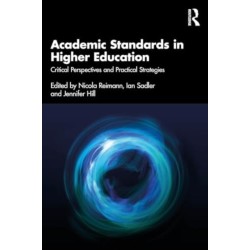 Academic Standards in Higher Education: Critical Perspectives and Practical Strategies