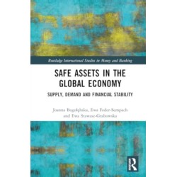 Safe Assets in the Global Economy: Supply, Demand and Financial Stability