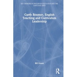 Garth Boomer, English Teaching and Curriculum Leadership