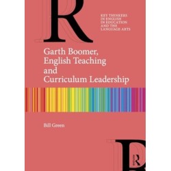 Garth Boomer, English Teaching and Curriculum Leadership