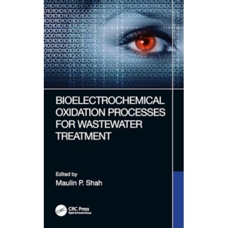 Bioelectrochemical Oxidation Processes for Wastewater Treatment
