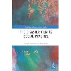 The Disaster Film as Social Practice
