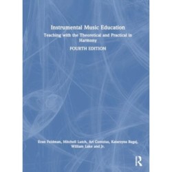 Instrumental Music Education: Teaching with the Musical and Practical in Harmony