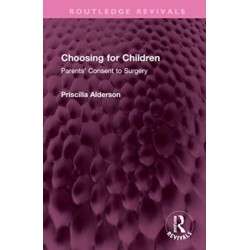Choosing for Children: Parents' Consent to Surgery